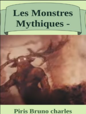 cover image of Les Monstres Mythiques